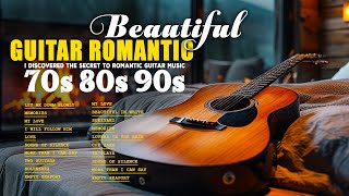 Romantic Melodies Of The Best Guitar Music - Want to RELAX with Beautiful Music? Watch This Now