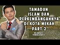 Izzue Islam Mengajar Tamadun Islam Dan Perkembangannya Di Kota Mekah Pt.2 (Sejarah Tingkatan 4)