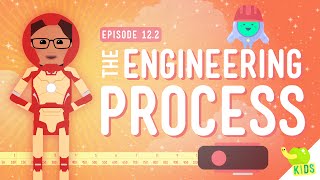 The Engineering Process: Crash Course Kids #12.2