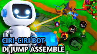 CARA DAPAT BOT DI JUMP ASSEMBLE/CIRI-CIRI BOT DI JUMP ASSEMBLE #MobaAnimeJumpAssemble