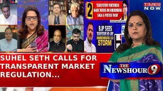 Suhel Seth Calls for Transparent Market Regulation, Rejects Unwarranted Allegations | Hindenburg