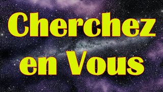 Voix de l'Univers du 5 Décembre - Cherchez en vous