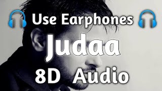 Judaa (8D Audio) : Amrinder Gill | Latest Punjabi Songs 2021