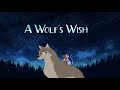 A Wolf's Wish Trailer