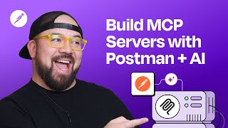 How to Build MCP Servers with Postman (API to AI Agent)