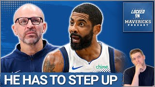 Kyrie Irving's Challenge Without Luka Doncic \u0026 Is Jason Kidd Getting a Pass? | Dallas Mavericks