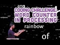Coding Challenge #40.2: Word Counter in Processing