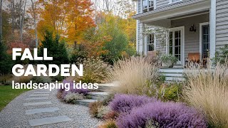 Landscaping Ideas for Fall: Cozy Autumn Garden Design