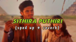 SITHIRA PUTHIRI SONG SPED UP + REVERB | SAI ABHYANKKAR | VibeWithJami |