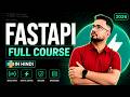 FastAPI Full Course 2026 in Hindi | Beginner to Advanced | Projects + Interview Preparation