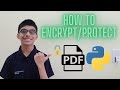 How to Protect PDF Files using Python - PyPDF2 Module