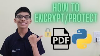 How to Protect PDF Files using Python - PyPDF2 Module