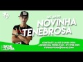 MC Anjo Novinha Tenebrosa DJ Dhione Olivera Audio Oficial