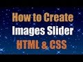 How to create Image Slider using html and css