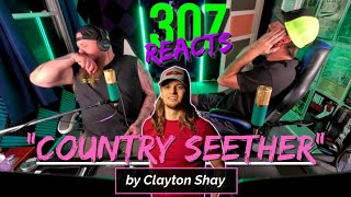 Clayton Shay - Seether Goes COUNTRY STYLE! - 307 Reacts - Episode 868