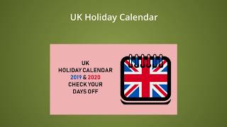 UK Holiday Calendar 2019 & 2020