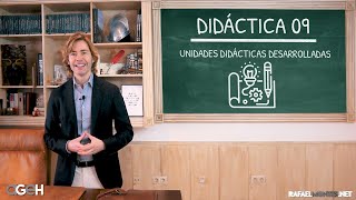 Didáctica 09: unidades didácticas desarrolladas (Teaser) - Rafael Montes