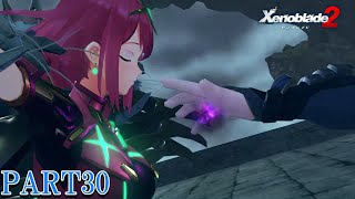 【ゼノブレイド２】新天地でも更にゼノブレイっていく実況プレイ PART30【Xenoblade２】