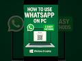 How to Use WhatsApp on PC or Laptop  — Web, Desktop App [2025]