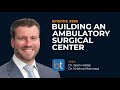 Building an Ambulatory Surgery Center w/ Dr. Sean Hislop | BackTable Podcast Ep. 296