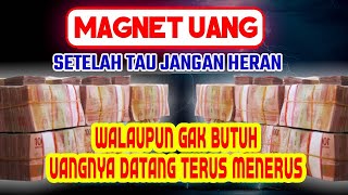 PERCAYA GAK PERCAYA! SILAHKAN PUTAR! JANGAN KAGET SEPERTI MAGNET UANGNYA DATANG SENDIRI!