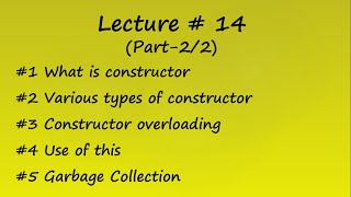 Constructor, this & Garbage Collection (Part-2)