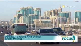 Kazakhstan enters U S  News \u0026 World Report rankings