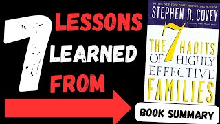 The 7 Habits of Highly Effective Families Audiobook - Book Summary by Stephen R. Covey 🏠📚 |