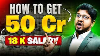 Creating 50 CRORE wealth with 18000 SALARY | Every EMPLOYEE must watch #wealthcreation #crorepati