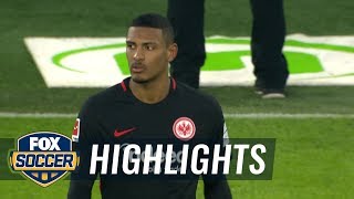 VfL Wolfsburg vs. Eintracht Frankfurt | 2017-18 Bundesliga Highlights