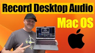 How To Record Desktop Audio on Mac (OBS Studio Update)