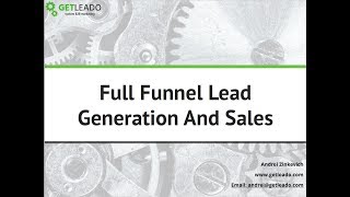 Full funnel lead generation and sales framework
