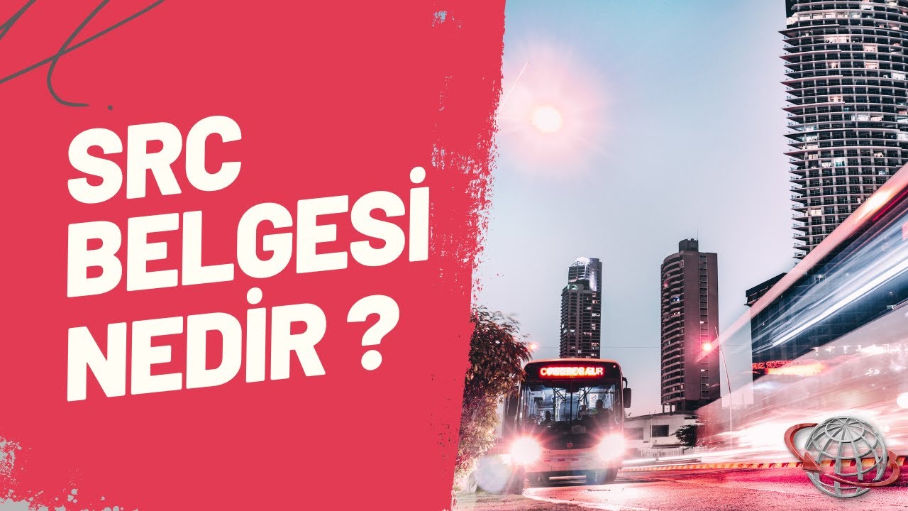 SRC Belgesi Nedir ? - YouTube