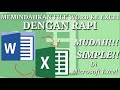 Cara Memindahkan File dari Word ke Excel Cepat