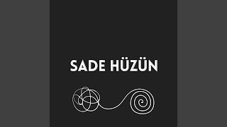 Sade hüzün (Special Version)