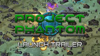 Project Phantom - Version 1.0 Launch Trailer