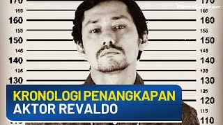 Kronologi Penangkapan Aktor Revaldo terkait Dugaan Penyalahgunaan Narkoba