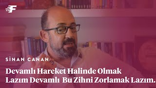 SİNAN CANAN: Beynin temel prensibi “Kullan ya da kaybet.“