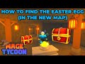 HOW TO FIND MAGE TYCOON EASTER EGG IN THE NEW MAP!