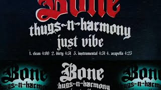 Bone Thugs-N-Harmony - Just Vibe (Instrumental) (HQ)