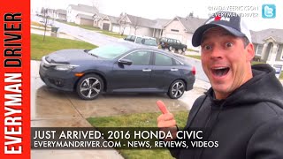 Just Arrived: 2016 Honda Civic on Everyman Driver