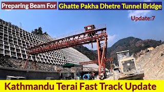 घट्टे पाखा डाडा धेत्रे सुरुङ्गको  पुलमा  ढलान र बिम बन्दै | Kathmandu Terai Fast Track Episode:7