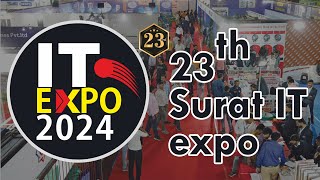 Surat IT EXPO 2024  સુરત IT એક્ષ્પો 2024