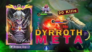 DYRROTH META IS BACK , 20 KILL 5 DEAD - MOBILE LEGENDS