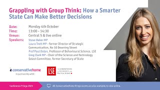 Grappling with Group Think: How a Smarter State Can Make Better Decisions - featuring Steve Baker MP