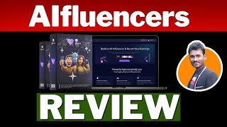 AIfluencers Review 🚀 Create AI-powered influencers that engage audiences 24/7