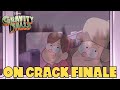 GRAVITY FALLS ON CRACK 26 (Series Finale)