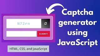 Captcha generator using JavaScript, HTML, and CSS | NSCODE