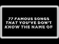 77 Famous Viral songs That You've Heard But Probably Don't Know The Name Of (Part 4)!!