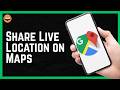 How to Share Live Location on Google Maps 2026